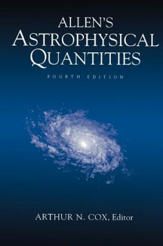 Könyv Allen's Astrophysical Quantities Arthur N. Cox