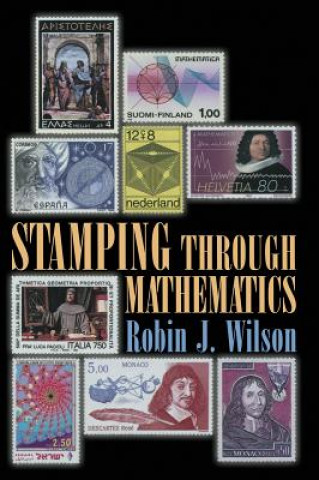 Kniha Stamping through Mathematics Robin J. Wilson