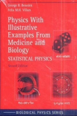 Kniha Physics With Illustrative Examples From Medicine and Biology George B. Benedek