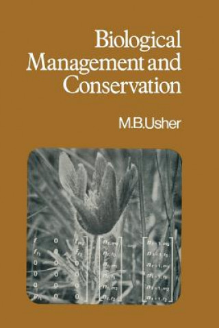 Книга Biological Management and Conservation Michael B. Usher