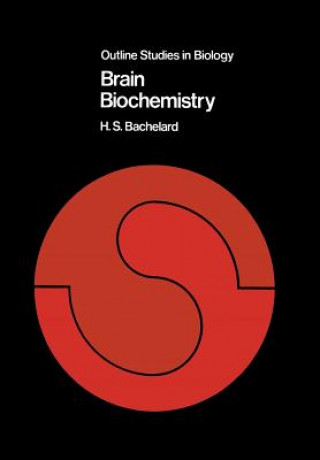 Książka Brain Biochemistry H. S. Bachelard