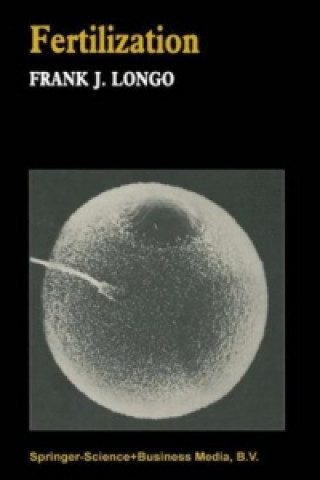 Könyv Fertilization Frank J. Longo