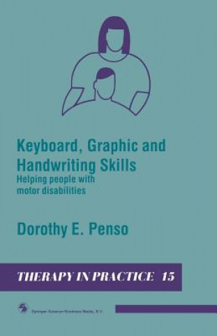 Carte Keyboard, Graphic and Handwriting Skills Dorothy E. Penso