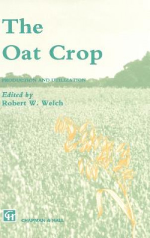 Könyv Oat Crop R. W. Welch