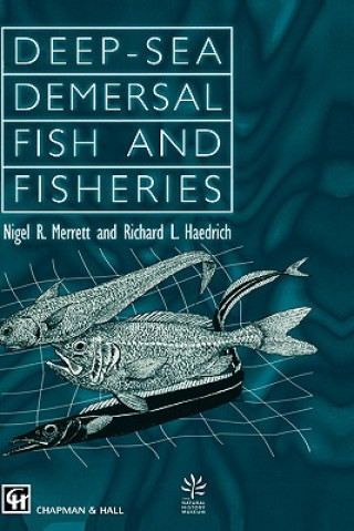 Book Deep-Sea Demersal Fish and Fisheries N. R. Merrett