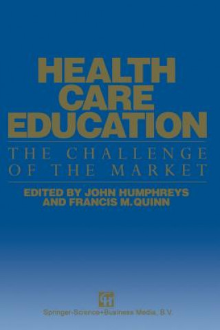 Kniha Health Care Education John Humphreys