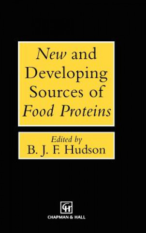 Книга New and Developing Sources of Food Proteins B. J. F. Hudson