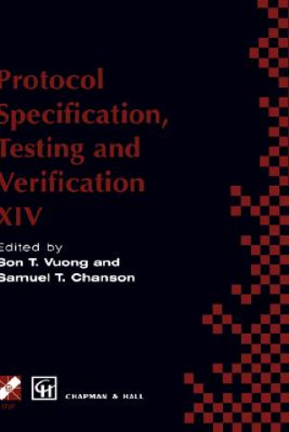 Książka Protocol Specification, Testing and Verification XIV Samuel T. Chanson