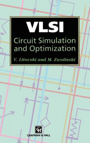 Könyv VLSI Circuit Simulation and Optimization V. Litovski