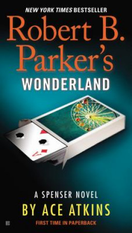 Knjiga Robert B. Parker's Wonderland Ace Atkins