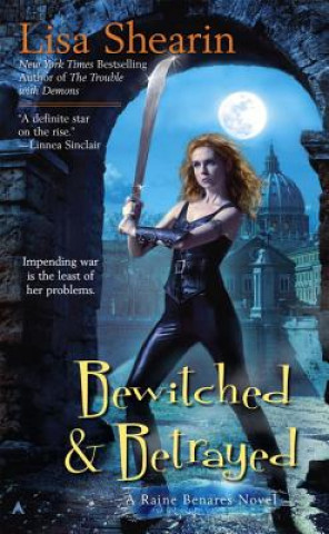 Carte Bewitched & Betrayed Lisa Shearin