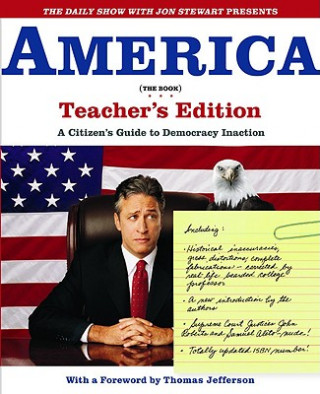 Книга DAILY SHOW WITH JON STEWART PRESENTS AMERICA (THE BOOK) Jon Stewart