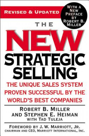 Kniha New Strategic Selling Robert B. Miller