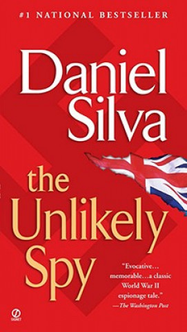 Könyv The Unlikely Spy Daniel Silva