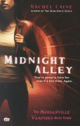 Книга The Morganville Vampires - Midnight Alley. Haus der Vampire - Rendezvous mit einem Unbekannten, englische Ausgabe Rachel Caine