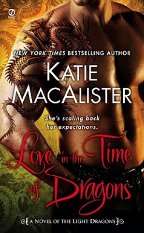 Buch Love in the Time of Dragons. Light Dragons - Drache wider Willen, englische Ausgabe Katie MacAlister