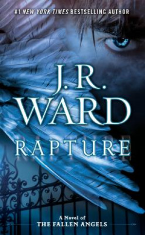 Könyv Fallen Angels, Rapture J. R. Ward