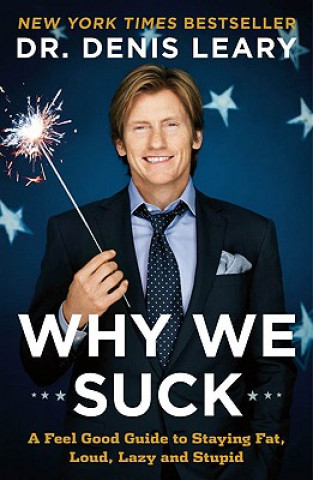 Carte Why We Suck Denis Leary