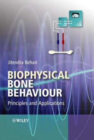 Книга Biophysical Bone Behaviour Jitendra Behari