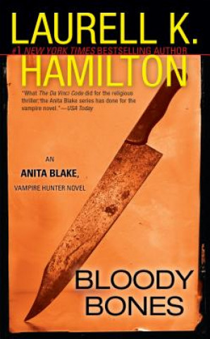 Knjiga Bloody Bones. Bleiche Stille, englische Ausgabe Laurell K Hamilton