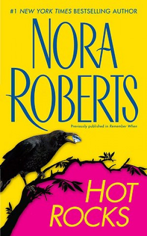 Knjiga Hot Rocks Nora Roberts