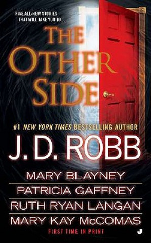 Kniha The Other Side J. D. Robb