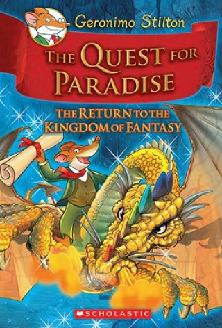 Kniha Geronimo Stilton and the Kingdom of Fantasy #2: The Quest for Paradise Geronimo Stilton