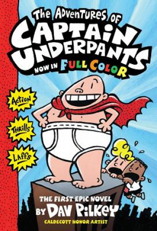Könyv Adventures of Captain Underpants Colour Edition Dav Pilkey