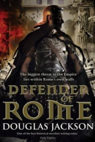 Kniha Defender of Rome Douglas Jackson