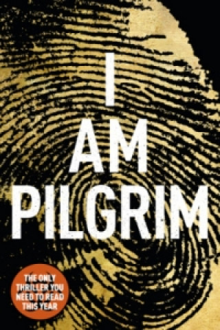 Kniha I Am Pilgrim Terry Hayes