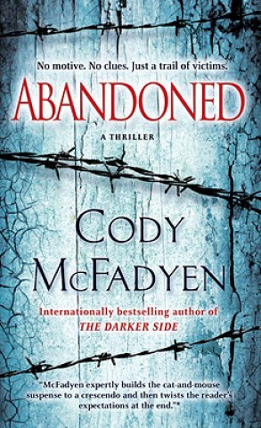 Kniha Abandoned Cody McFadyen