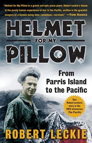 Książka Helmet for My Pillow Robert Leckie