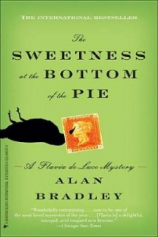 Könyv Sweetness at the Bottom of the Pie Alan Bradley