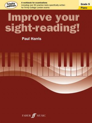 Carte Improve your sight-reading! Trinity Edition Piano Grade 5 Paul Harris