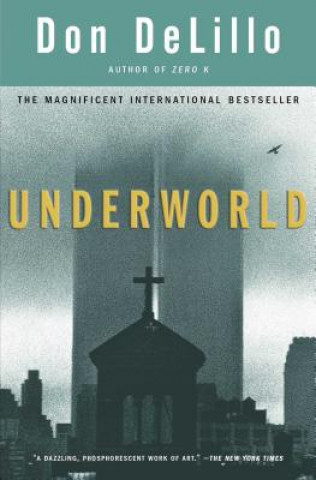 Könyv Underworld Don DeLillo