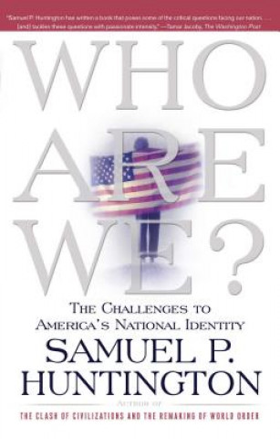 Kniha Who Are We?, English edition Samuel P. Huntington
