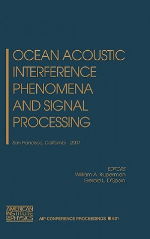 Kniha Ocean Acoustic Interference Phenomena and Signal Processing 