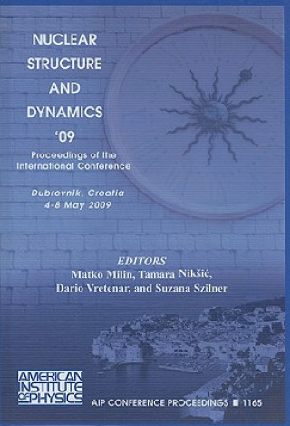 Kniha Nuclear Structure and Dynamics '09 Matko Milin