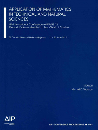 Carte Application of Mathematics in Technical and Natural Sciences Michail D. Todorov