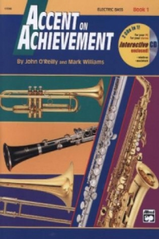 Kniha Accent On Achievement, E-Bass. Bk.1 John O'Reilly