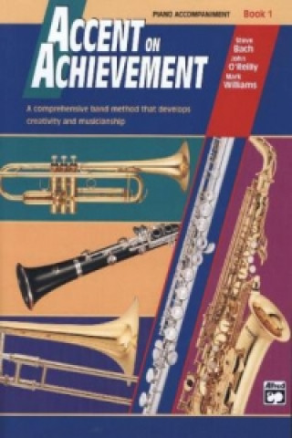 Kniha Accent on Achievement, Piano Begleitband. Bk.1 John O'Reilly