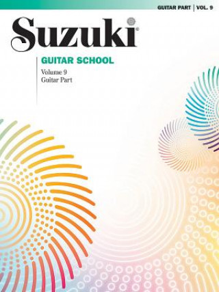 Carte Suzuki Guitar School, Guitar Part. Vol.9 Shinichi Suzuki