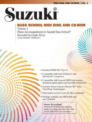 Audio Suzuki Bass School, Piano Accompaniment, 1 MIDI Disk + CD-ROM. Vol.1 Shinichi Suzuki