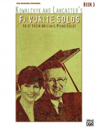 Książka Kowalchyk and Lancaster's Favorite Solos, Book 3 Gayle Kowalchyk