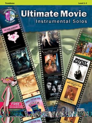 Könyv Ultimate Movie Instrumental Solos for Trombone Bill Galliford