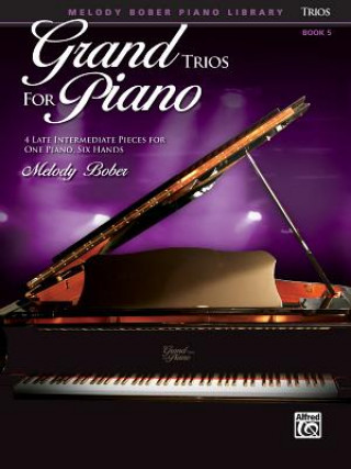 Kniha Grand Trios for Piano, Book 5 Melody Bober