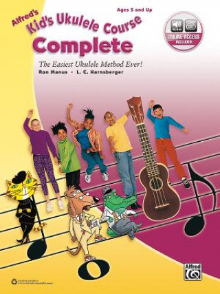 Kniha Alfred's Kid's Ukulele Course Complete, m. 1 MP3-CD Ron Manus