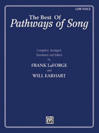 Carte The Best of Pathways of Song, Low Voice, m. 2 Audio-CDs Frank LaForge