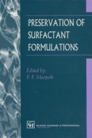 Kniha Preservation of Surfactant Formulations F. Morpeth