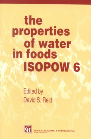 Kniha The Properties of Water in Foods ISOPOW 6 David Reid